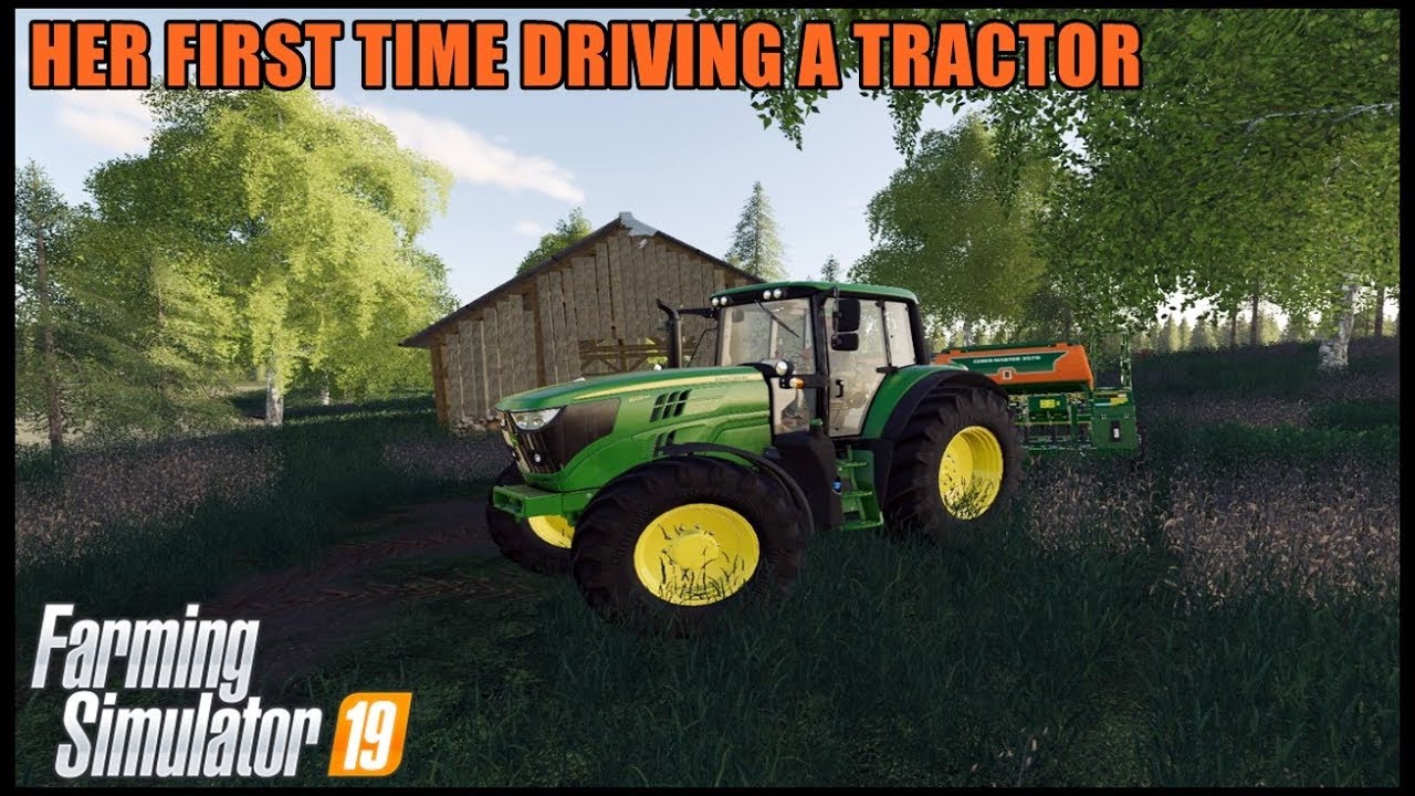 FS19 - LETTING HER DRIVE THE TRACTOR FOR THE FIRST TIME - FARMING COUPLE EP.2