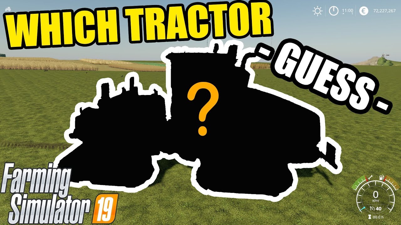 Farming Simulator 19 | GUESS TIME !!! - TRACTORS - Are you BEST PLAYER ??