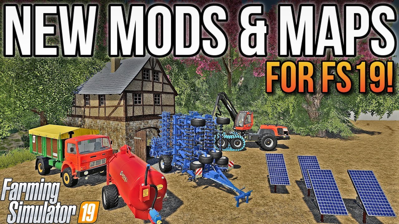 HUGE MAP UPDATES + NEW MODS FOR FS19!