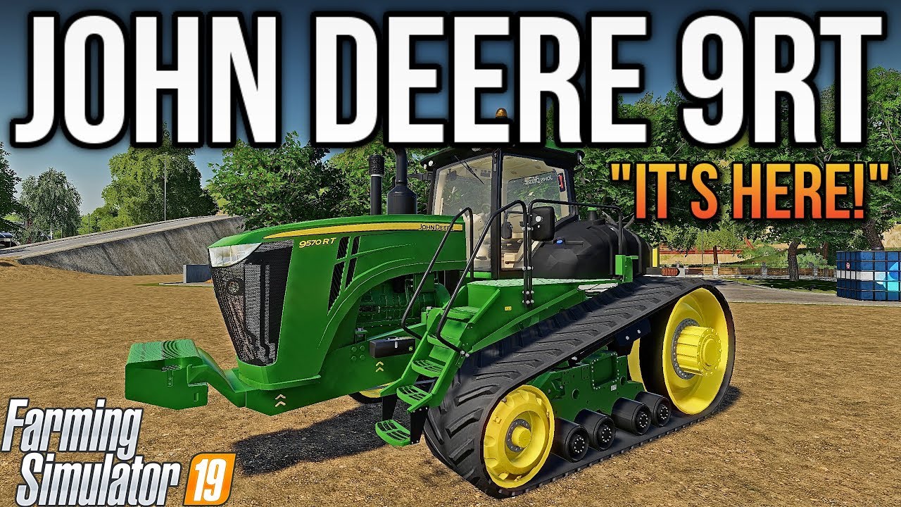 JOHN DEERE 9RT IS HERE! | New Mods & Map For FS19