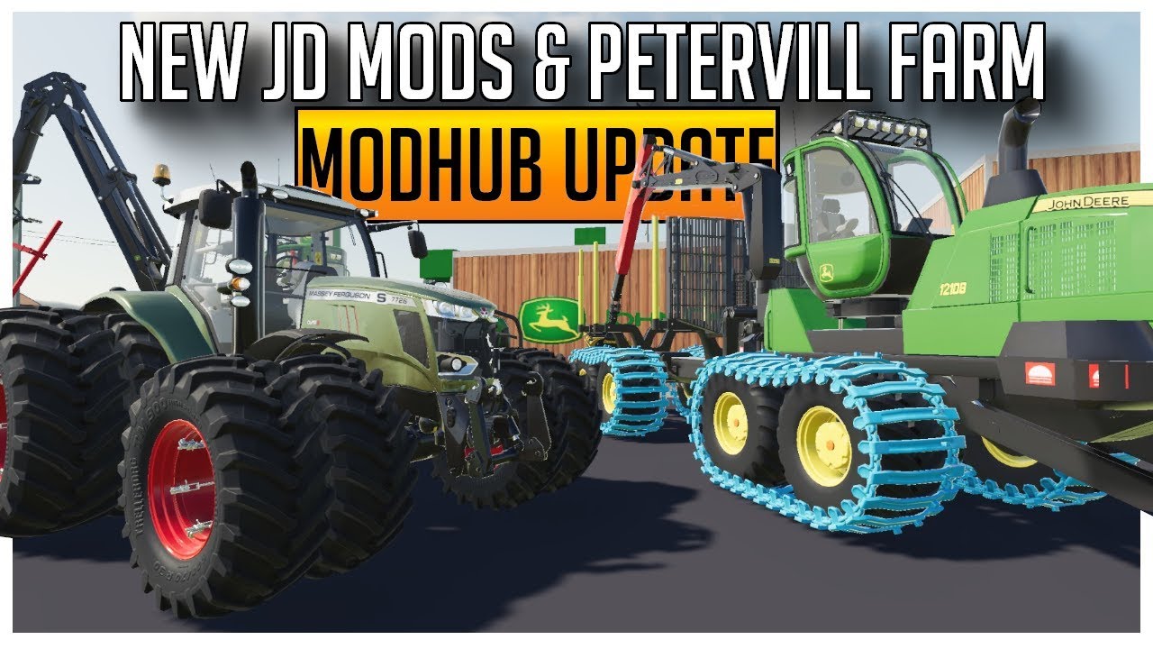NEW JD MODS & PETERVILL FARM FOR FARMING SIMULATOR 19 | MODHUB UPDATE
