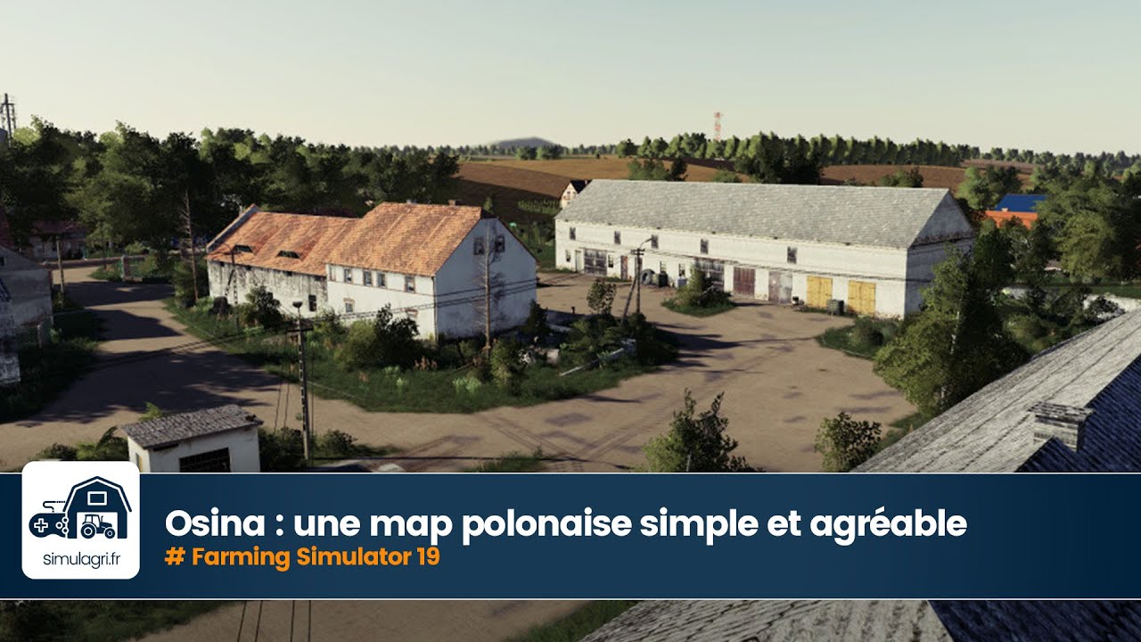 Osina pour Farming Simulator 19 : une map polonaise simple et agréable