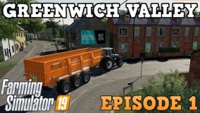 MOVING IN | Farming Simulator 19 Greenwich Valley Episode 1