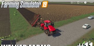 WELKER FARMS | FS19 Timelapse #11 | Farming Simulator 19 Timelapse
