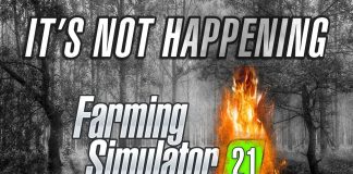 Farming Simulator 21 is NOT HAPPENING - Confirmed.