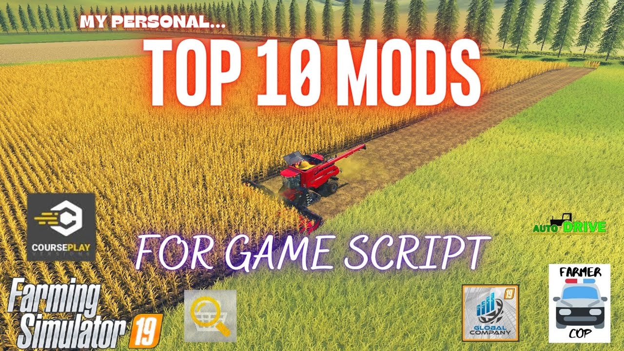 TOP 10 MODS FOR GAME SCRIPT - Farming Simulator 19