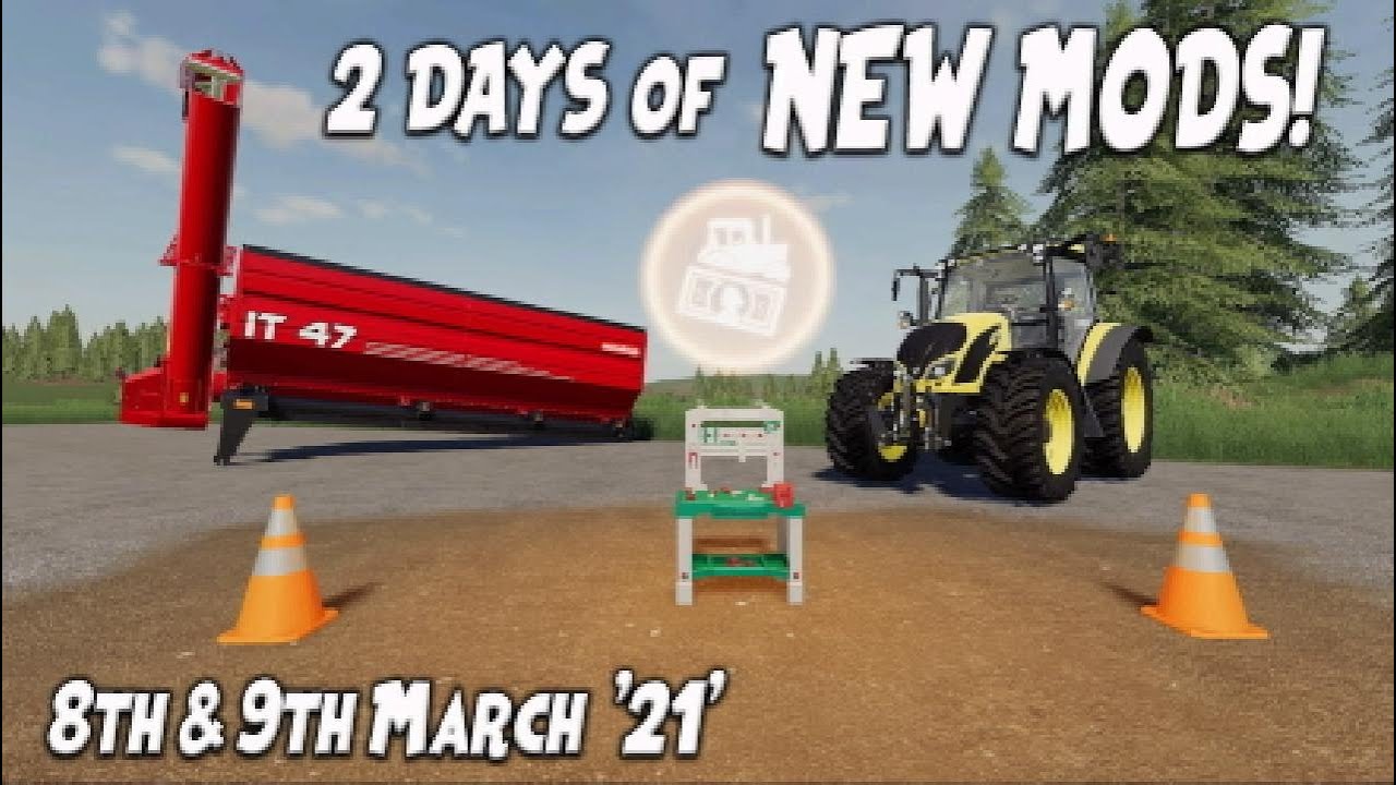 2 DAYS of NEW MODS (Review) Farming Simulator 19 FS19 8th & 9th March 2021.