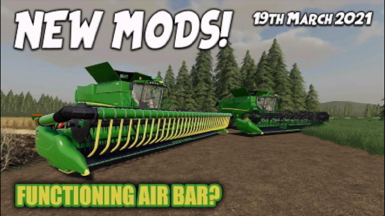 NEW MODS | FUNCTIONING AIR BAR? | (Review) Farming Simulator 19 FS19 19th March 2021.