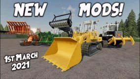NEW MODS (Review) Farming Simulator 19 FS19 1st March 2021.