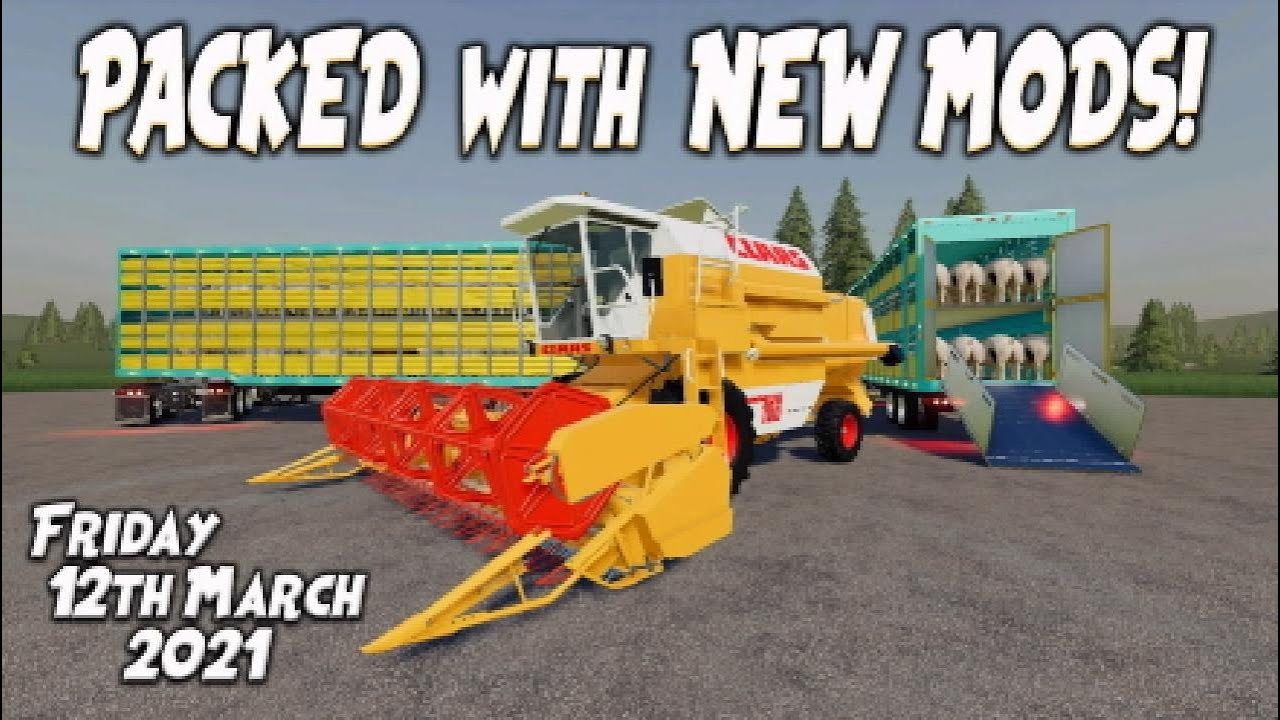 PACKED with NEW MODS (Review) Farming Simulator 19 FS19 12th March 2021.