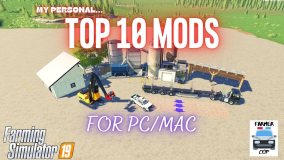 TOP 10 MODS FOR PC/MAC - Farming Simulator 19