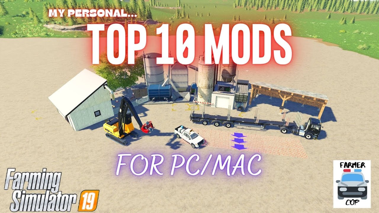 TOP 10 MODS FOR PC/MAC - Farming Simulator 19