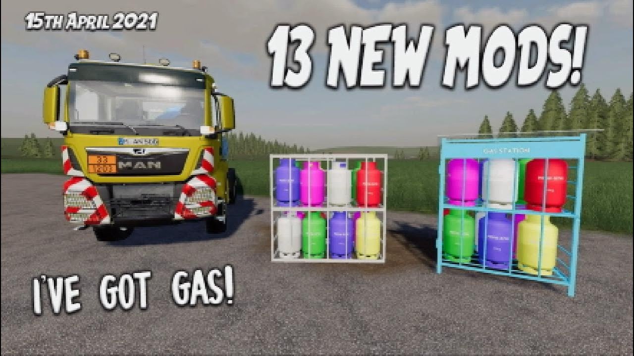 13 NEW MODS | I’VE GOT GAS! (Review) Farming Simulator 19 FS19 | 15th April 2021.